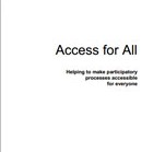 Photo de couverture document: Accessible for All : Helping to make participatory processes accessible for everyone